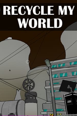 Jaquette de Recycle My World
