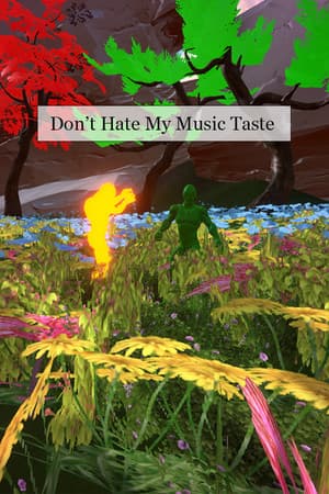 Jaquette de Don't Hate My Music Taste