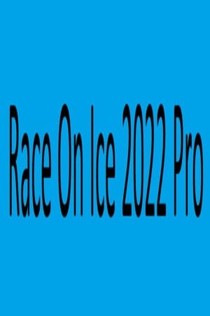 Jaquette de Race On Ice 2022 Pro