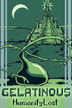 Jaquette de Gelatinous: Humanity Lost