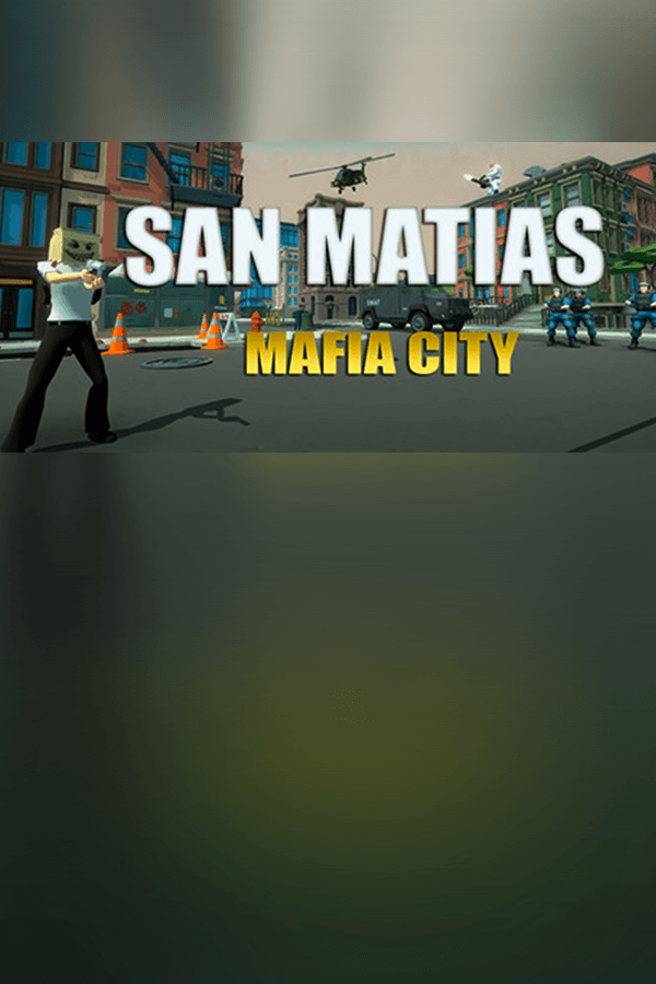 Jaquette de San Matias -- Mafia City