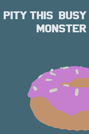 Jaquette de Pity This Busy Monster
